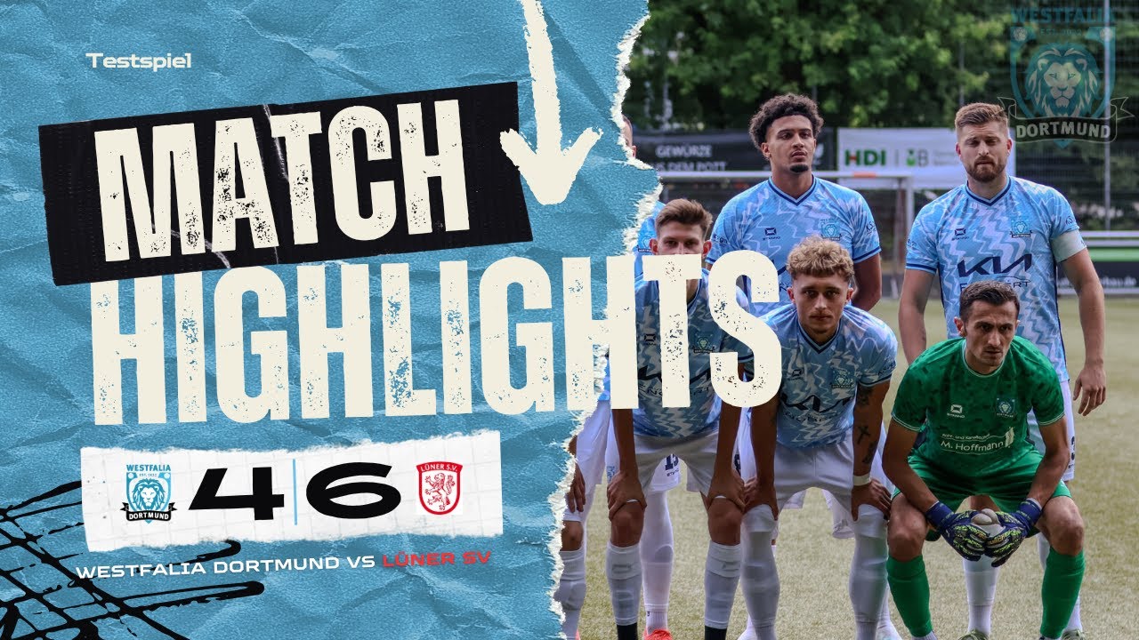 Starker Test gegen Lüner SV! ⚽🔥 Westfalia Dortmund zeigt Kampfgeist im ersten Vorbereitungsspiel