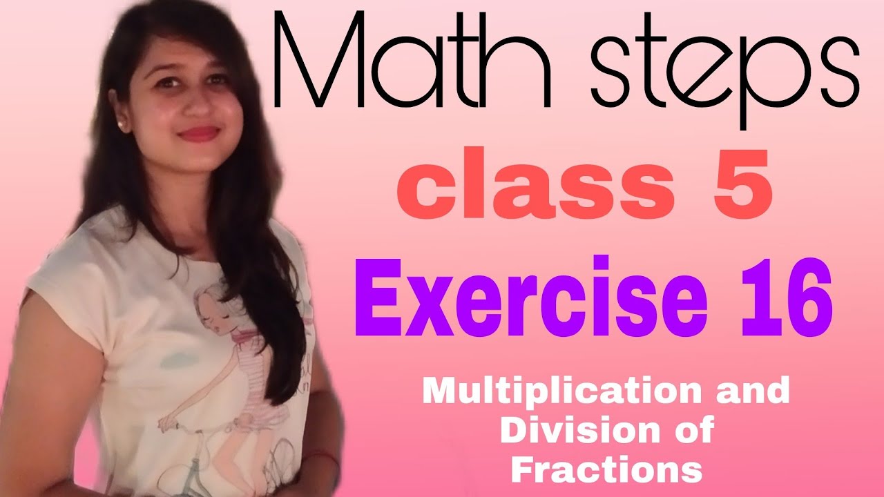 Math Steps 5 Exercise 16 (Q.1-Q.9)