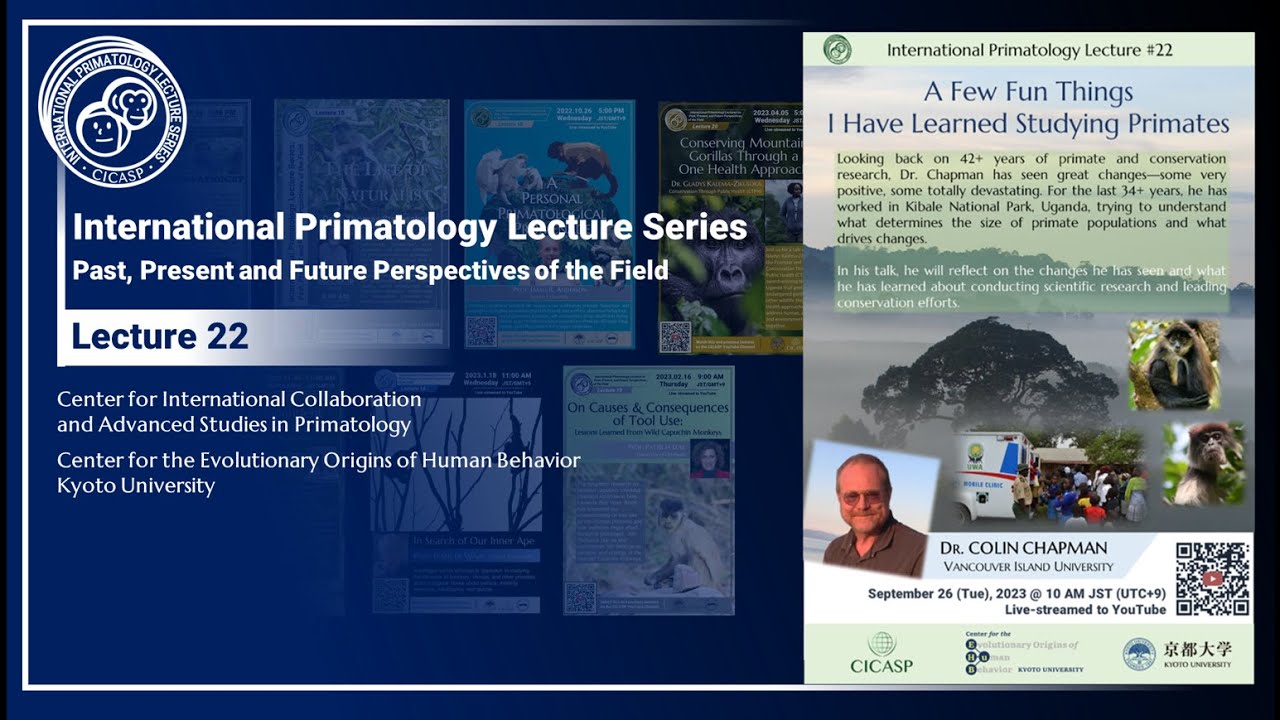 International Primatology Lecture 22: Dr. Colin Chapman