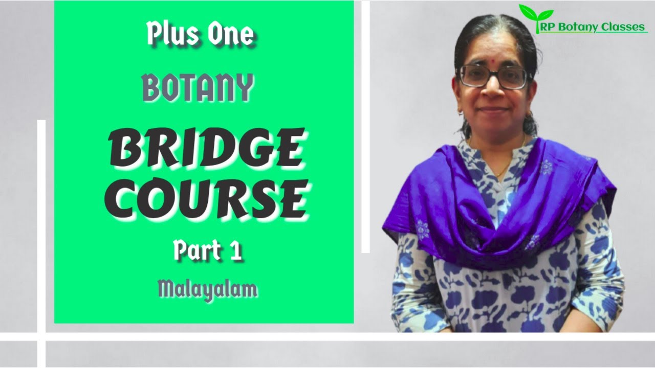 Bridge course for Class 11| Part 1 | Botany | Malayalam