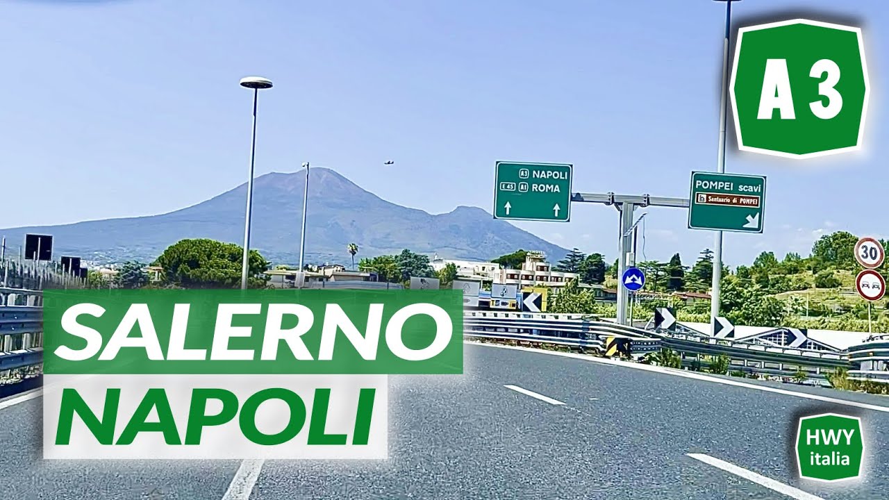 Autostrada A3 Napoli - Pompei - Salerno | SALERNO - NAPOLI