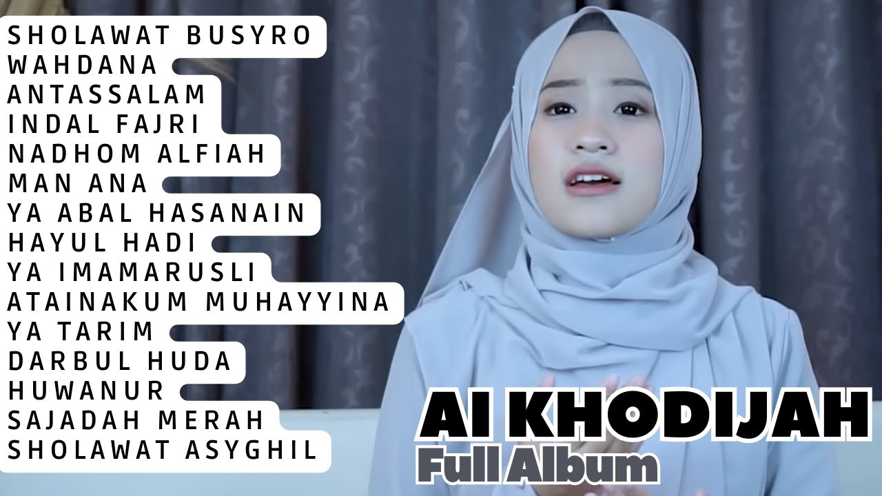 SHOLAWAT BUSYRO - WAHDANA - AI KHODIJAH - FULL ALBUM - TANPA IKLAN