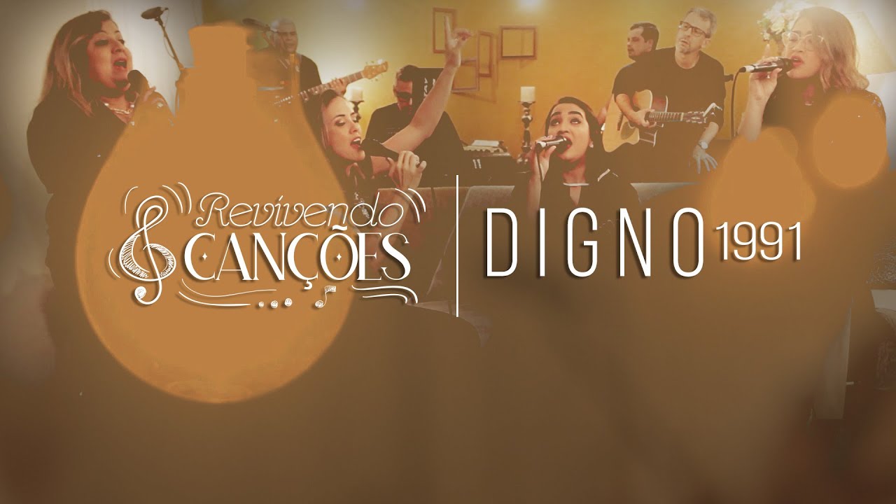 Digno - Ministério Koinonya de Louvor  - Revivendo Canções - Cover