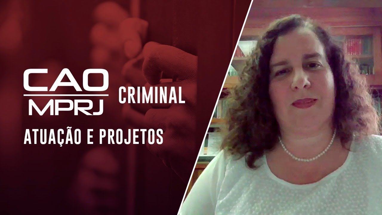 Conhe&ccedil;a o CAO Criminal/MPRJ