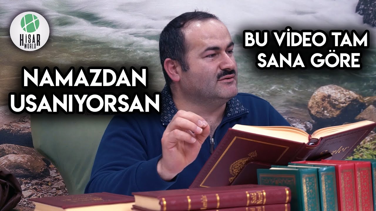 Namazdan Usanıyorsan Bu Video Tam Sana Göre ! - Said ŞAŞMAZ