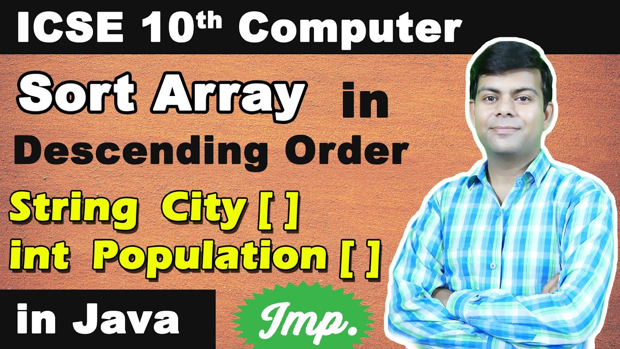 Sort 2 Arrays - City & Population in Descending Order | Array Program in Java | Class 10th Computer