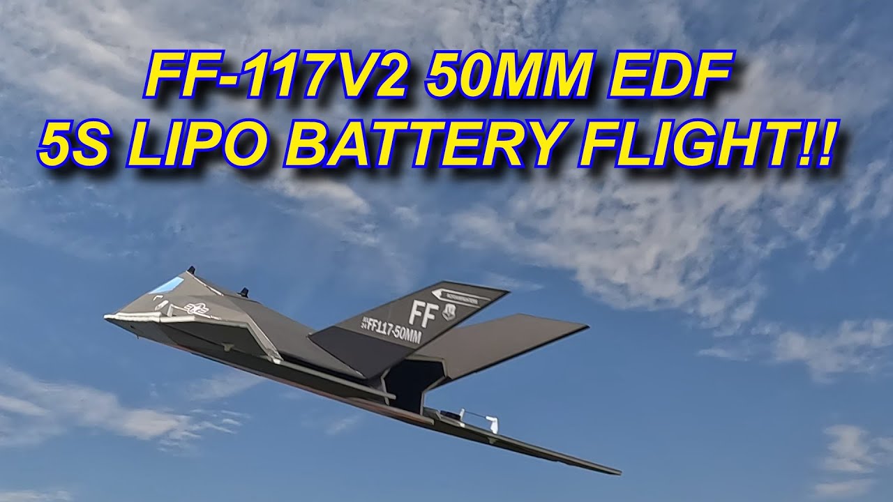 rcFoamFighters FF117-V2 50mm EDF - 5S Battery Flight