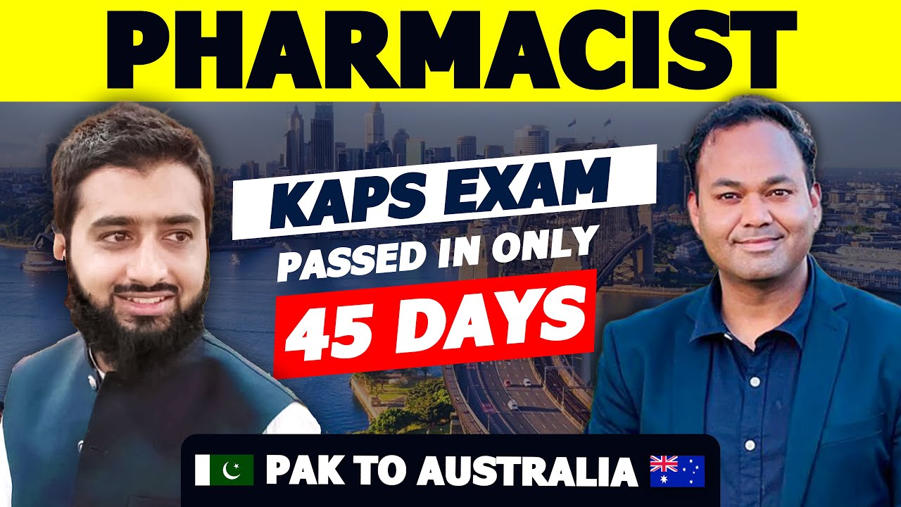 Pharmacist Journey: Pakistan to Australia | Tips for KAPS Exam Preparation | Dr Akram Ahmad
