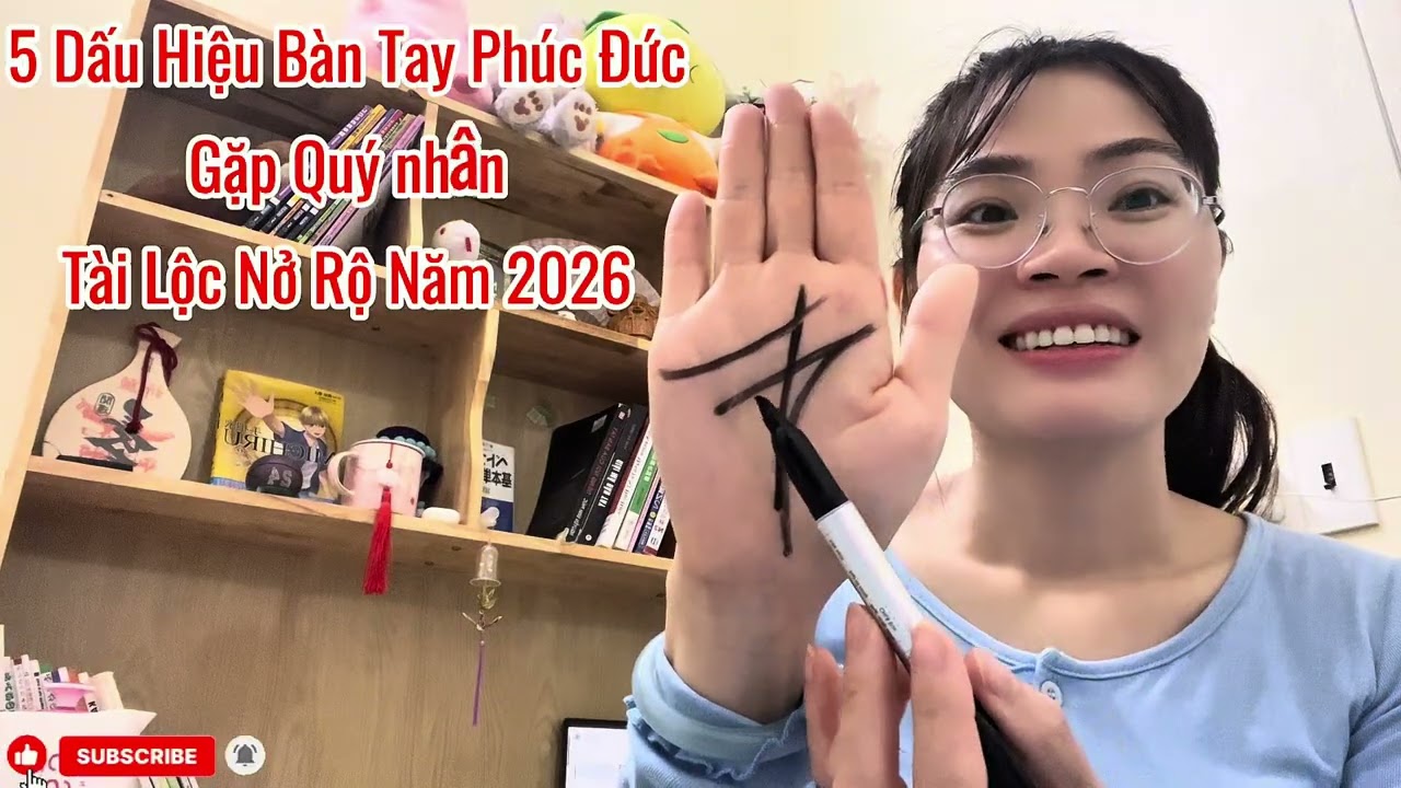 5 Dấu Hiệu Bàn Tay Phúc Đức – Gặp Quý Nhân, Tài Lộc Nở Rộ Năm 2026 |Xem Chỉ Tay Cùng Momo