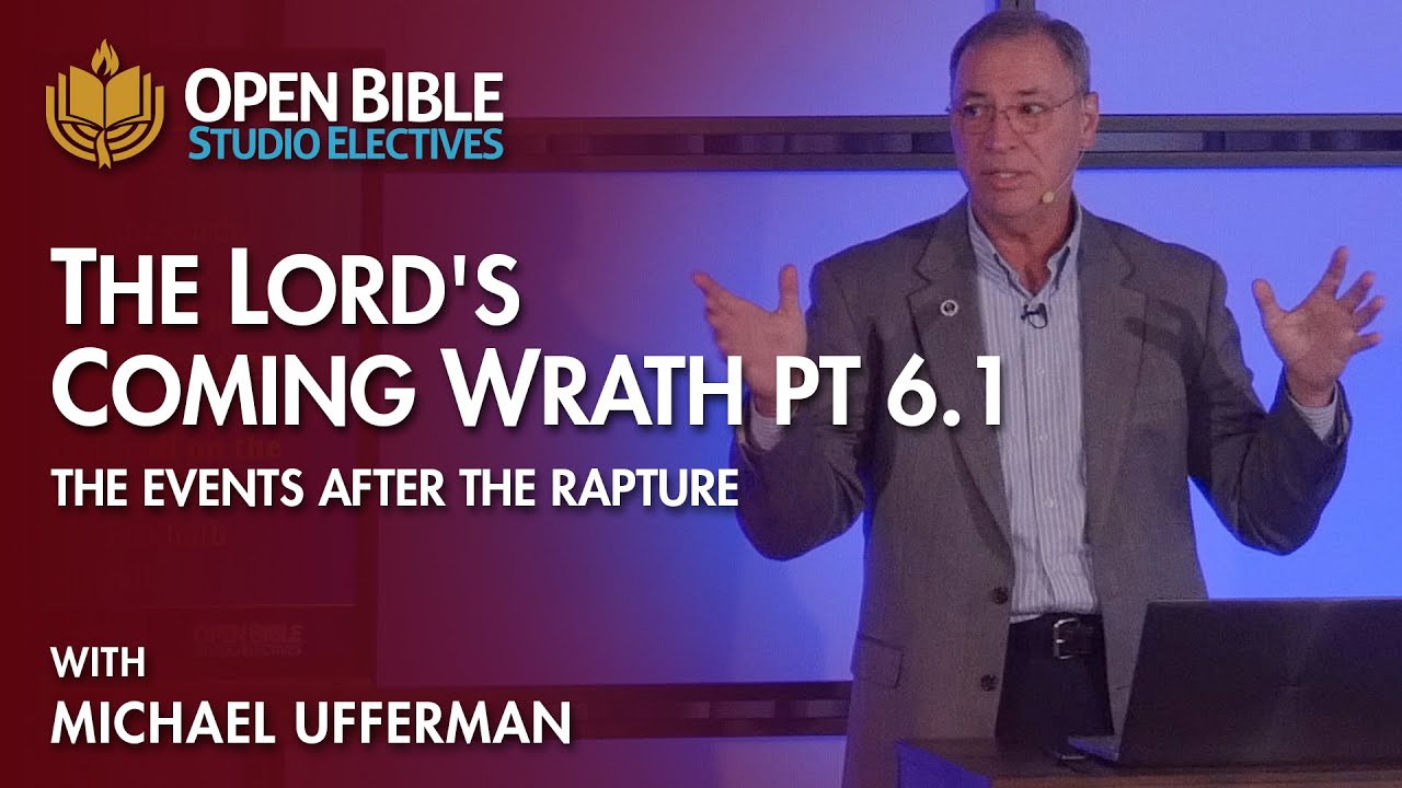Studio Electives - The Lords Coming Wrath 6.1 - The Events After the Rapture with Michael Ufferman