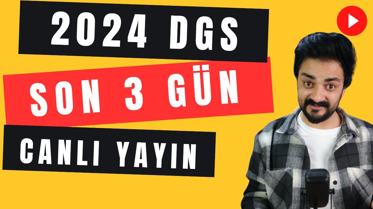 2024 DGS SON 3 GÜN CANLI YAYIN