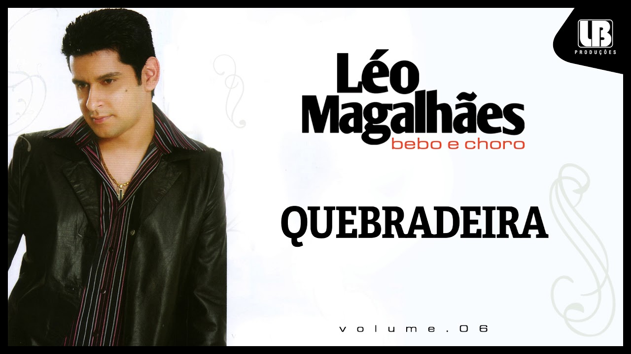 L&eacute;o Magalh&atilde;es - Quebradeira  (VOLUME 6)