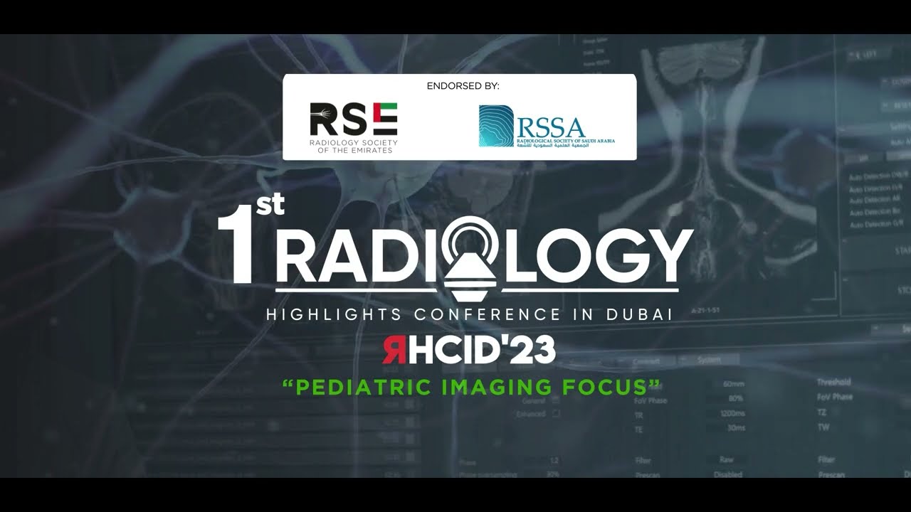 Promo Video: 1st Radiology Highlights Conference in Dubai, 13-14 Oct 2023