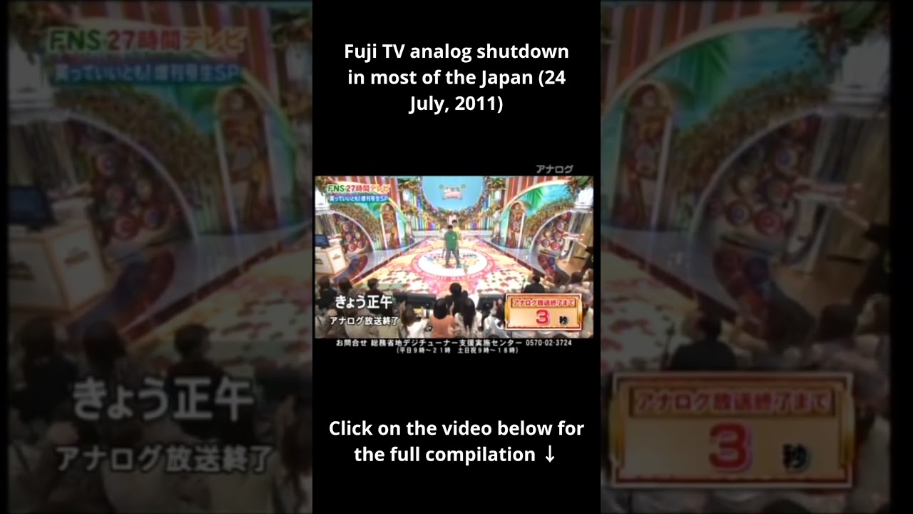 Fuji TV analog shutdown in most of the Japan (24 July, 2011)