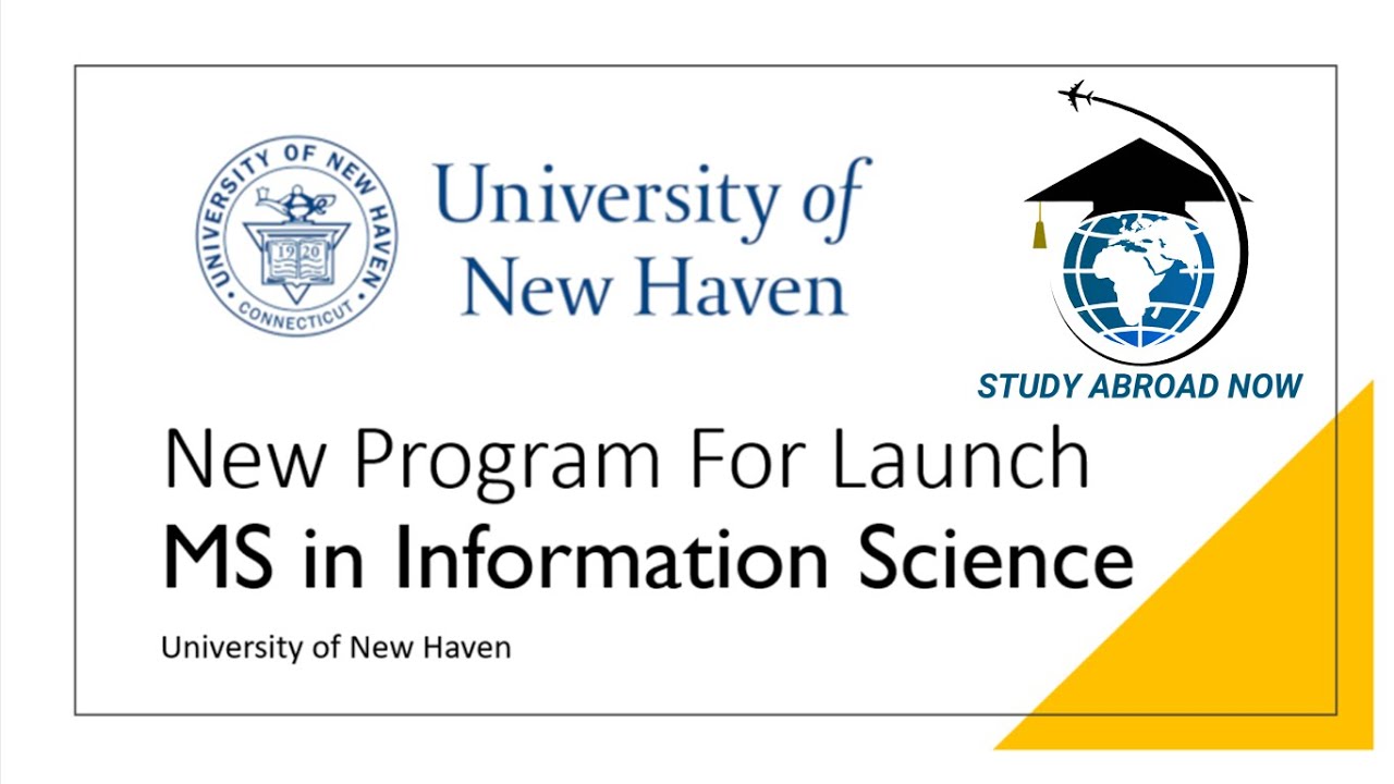 The Ultimate Guide to MS in Information Science Program Requirements at the University of New Haven