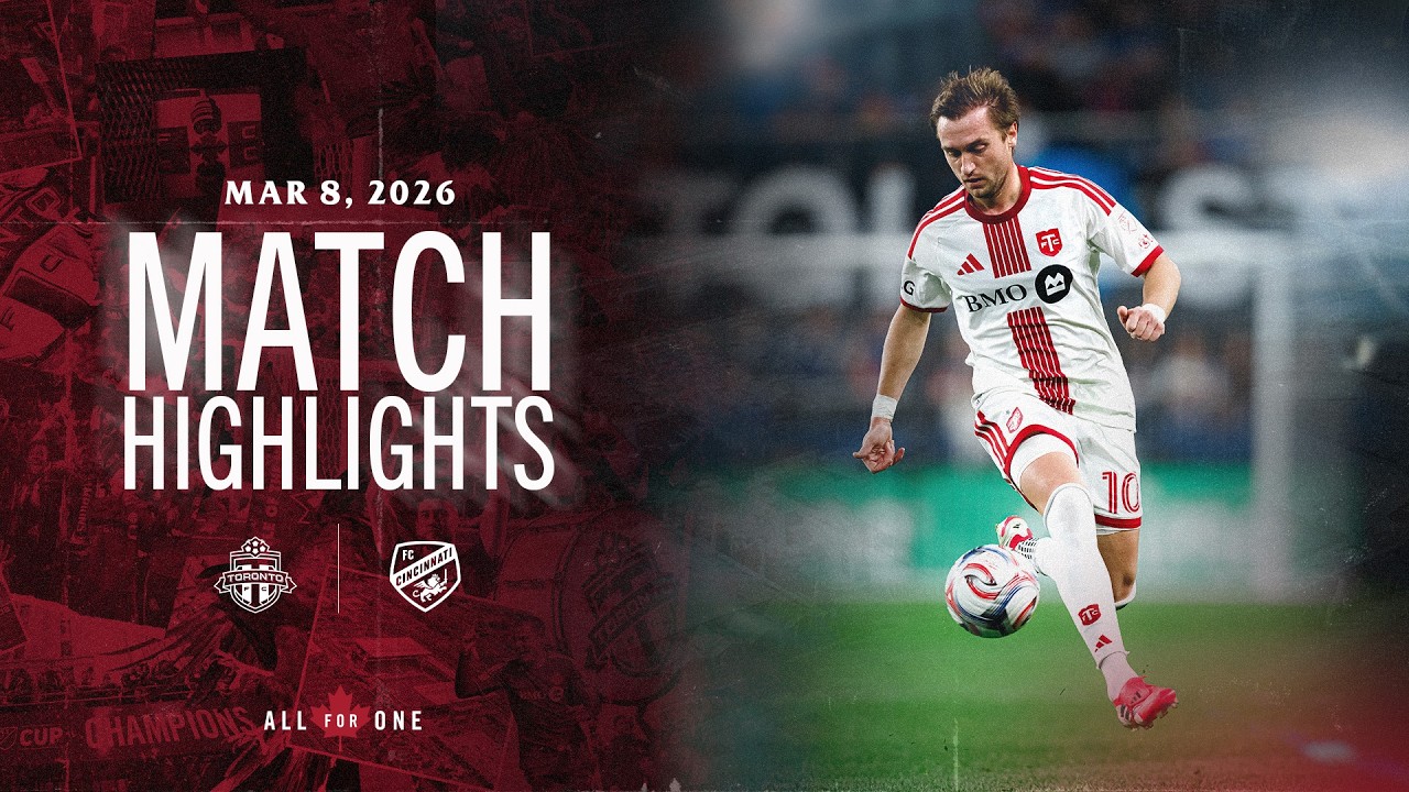 MATCH HIGHLIGHTS: Toronto FC at FC Cincinnati | March 08, 2026