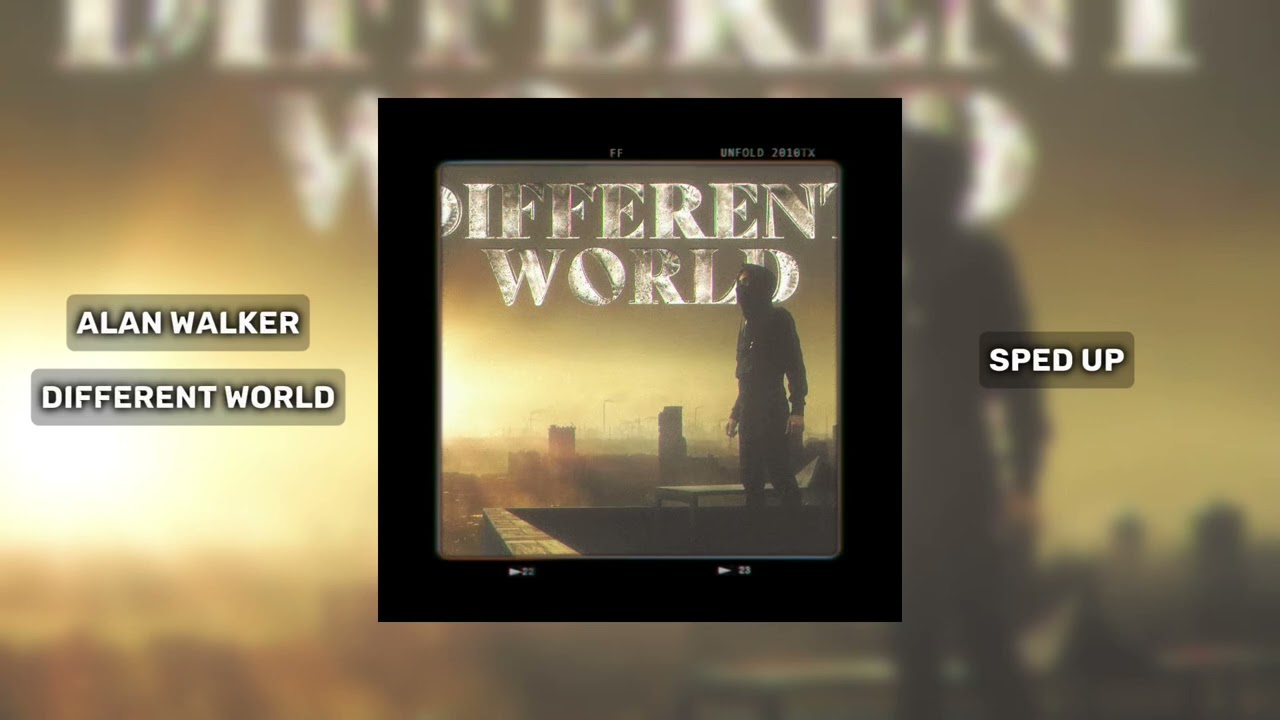 Alan Walker, K-391, Sofia Carson — Different World (feat. CORSAK) (Sped Up)