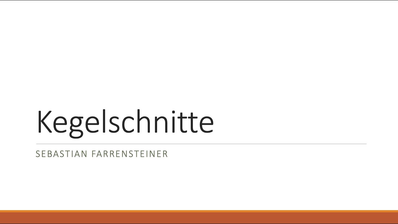 Kegelschnitte - Teil 2: Parabel