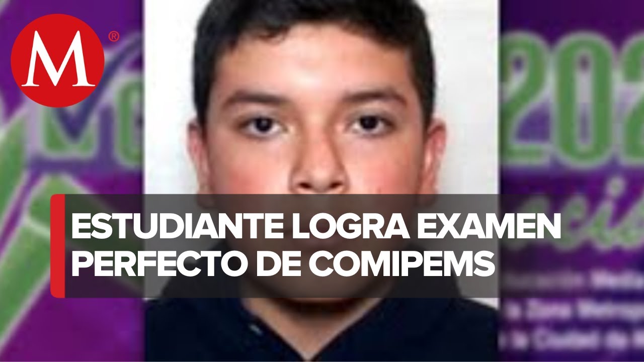 Emmanuel Morales, el alumno que tuvo todos los aciertos en prueba de Comipems