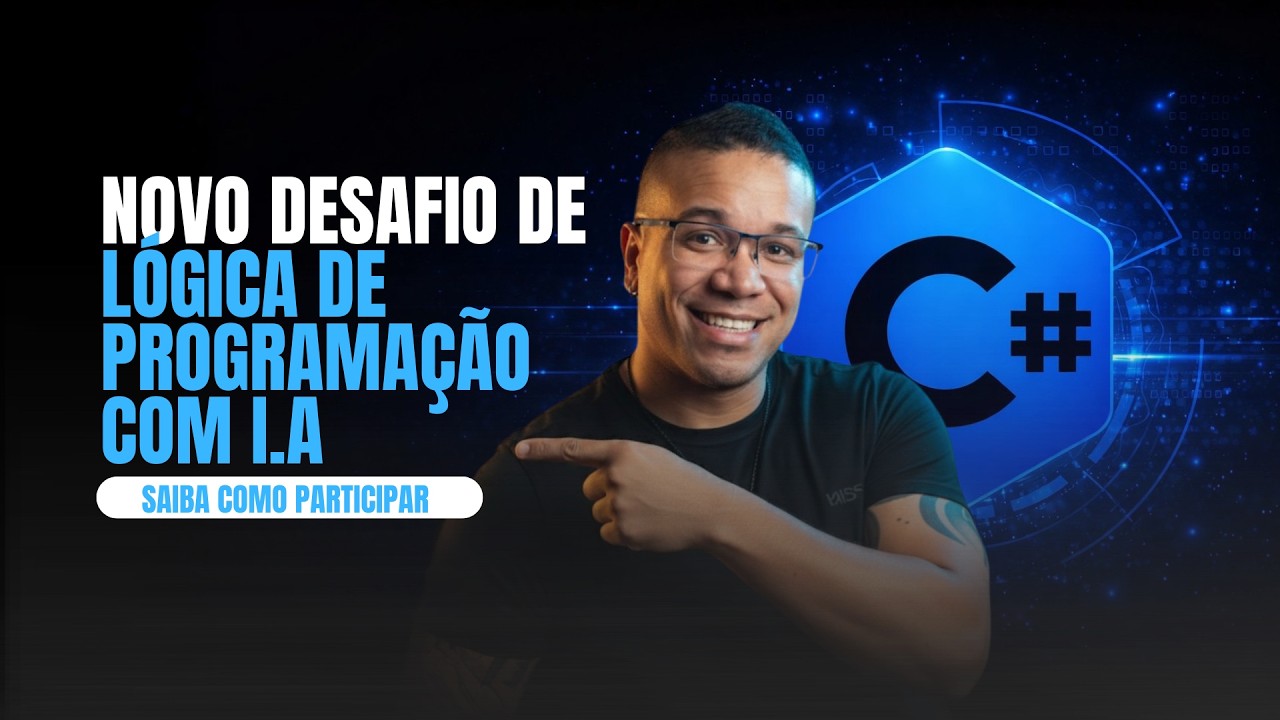 👉DESAFIO LÓGICA DE PROGRAMAÇÃO COM C# (C SHARP) E I.A - 19/02/2025 - [SAIBA COMO PARTICIPAR]
