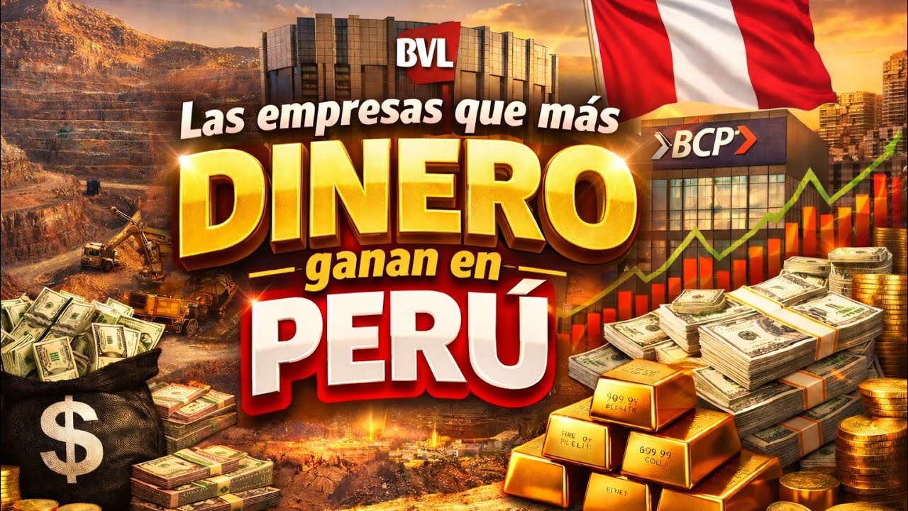 Las empresas que más dinero ganan en Perú