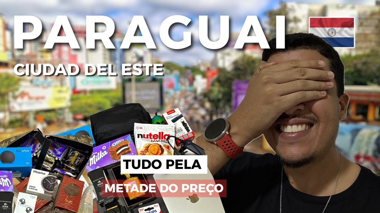 Compras no paraguai - Será que vale a pena em 2025?