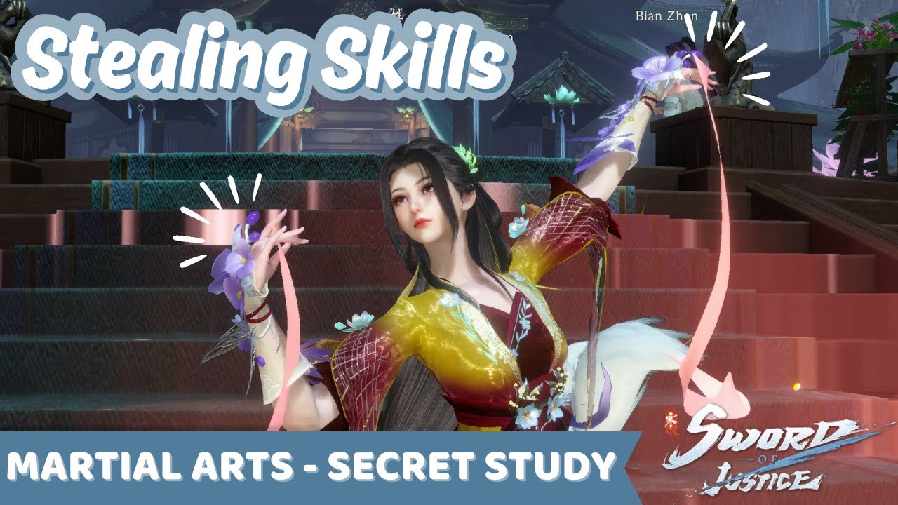 Stealing skills (Martial arts - Secret study) - Sword of Justice | Playing SOJ as a noob