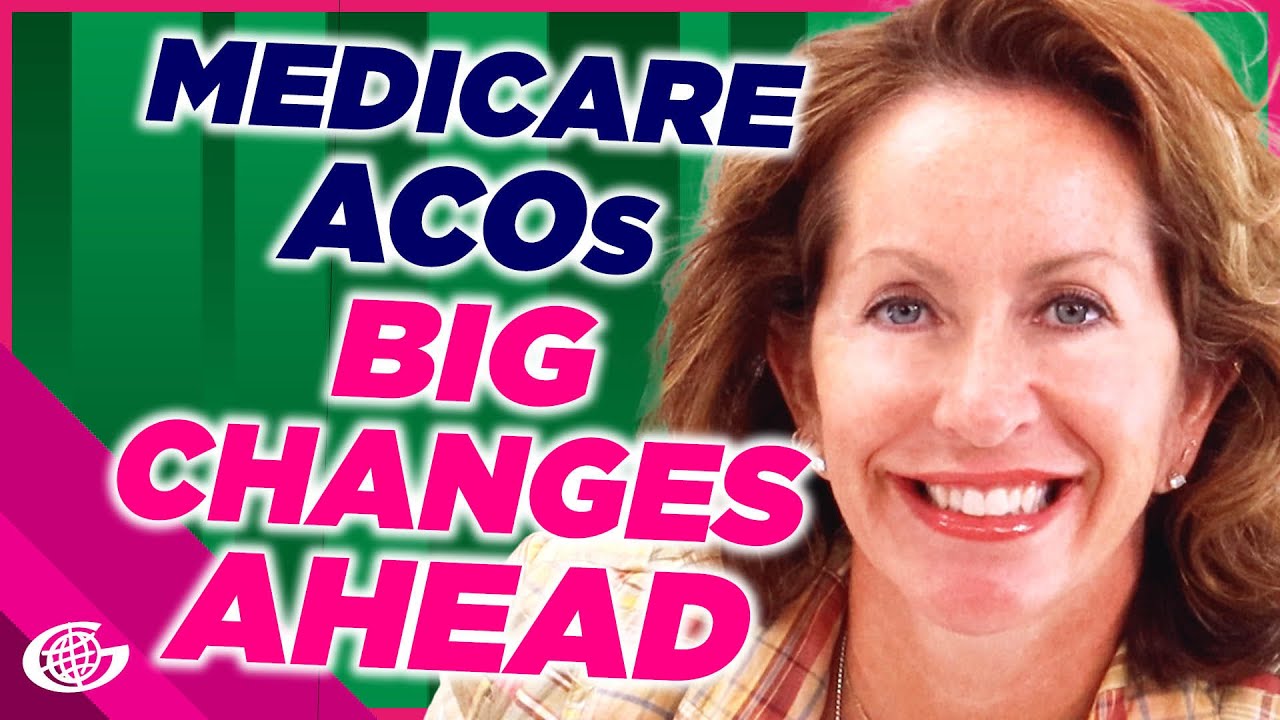 Medicare ACOs Explained: What’s Changing by 2030