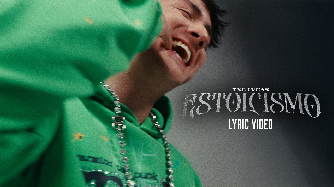 Yng Lvcas - ESTOICISMO (Lyric Video)