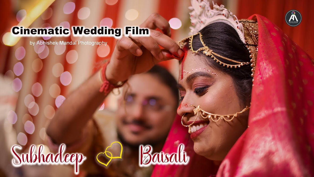 S U B H A D E E P    X    B A I S A L I - Cinematic Wedding Film | Abhishek Mandal Photography