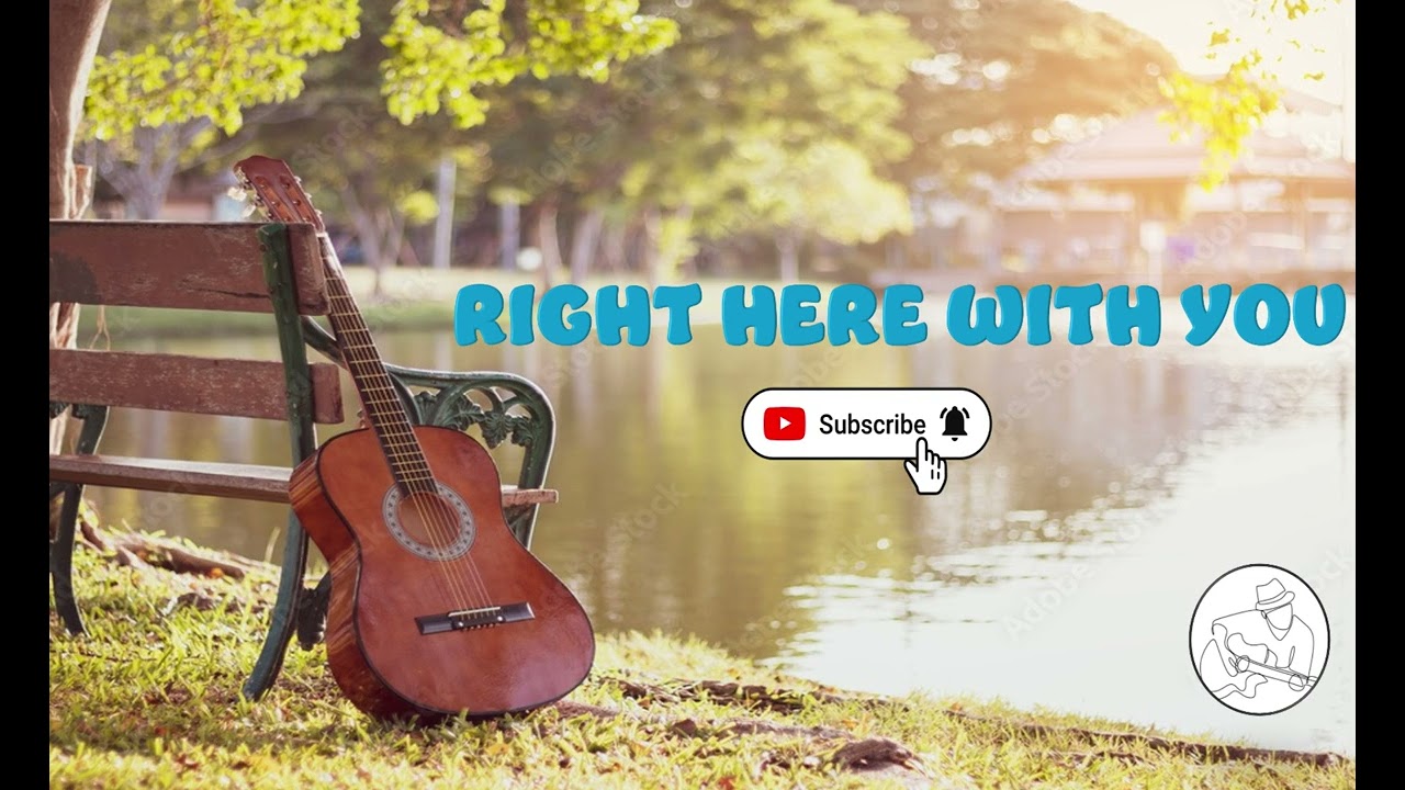 Right Here With You