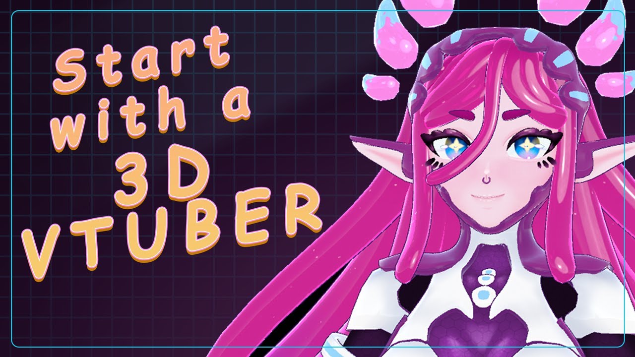 Why start with a 3D Vtuber