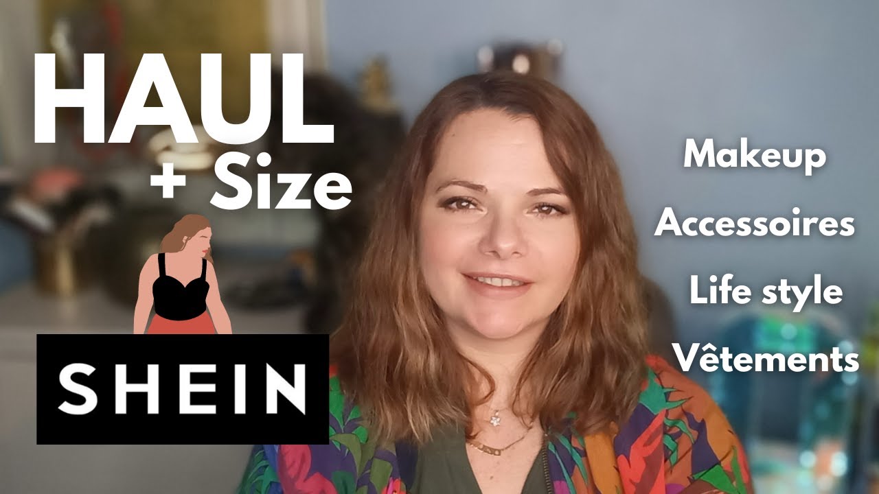HAUL SHEIN (MODE, BEAUTE, VIE QUOTIDIENNE)