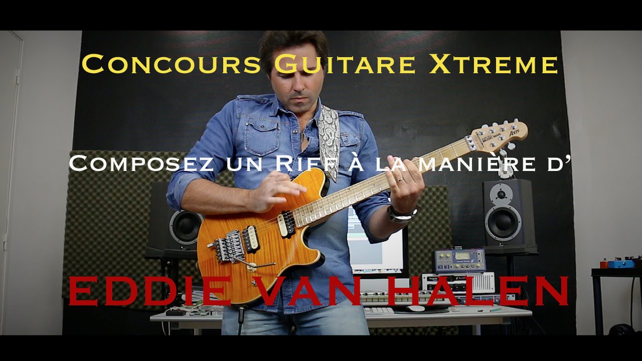 Concours Guitare Xtreme , Riff &agrave; la Eddie Van Halen par martial allart