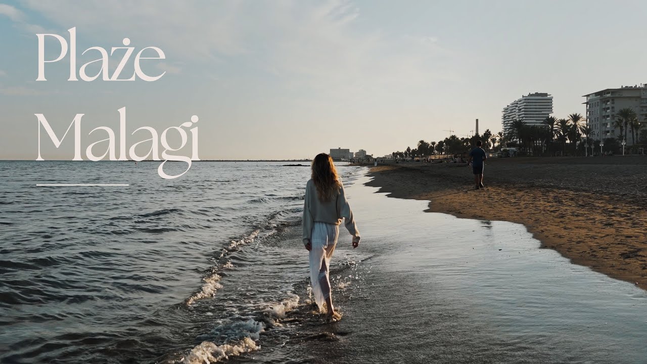 NAJPIĘKNIEJSZE PLAŻE MALAGI? PORÓWNUJĘ DWA NAJBARDZIEJ POPULARNE MIEJSCA.