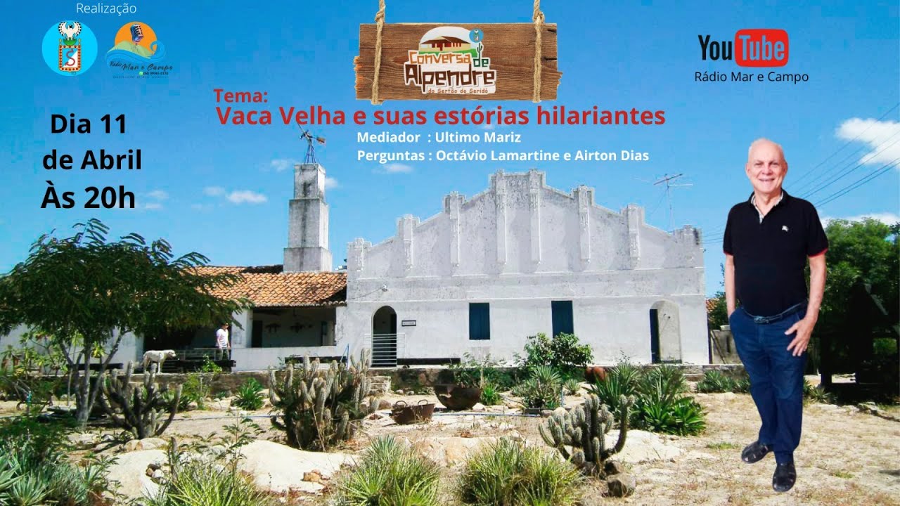 VACA VELHA E SUAS ESTÓRIAS HILARIANTES - Conversa de Alpendre