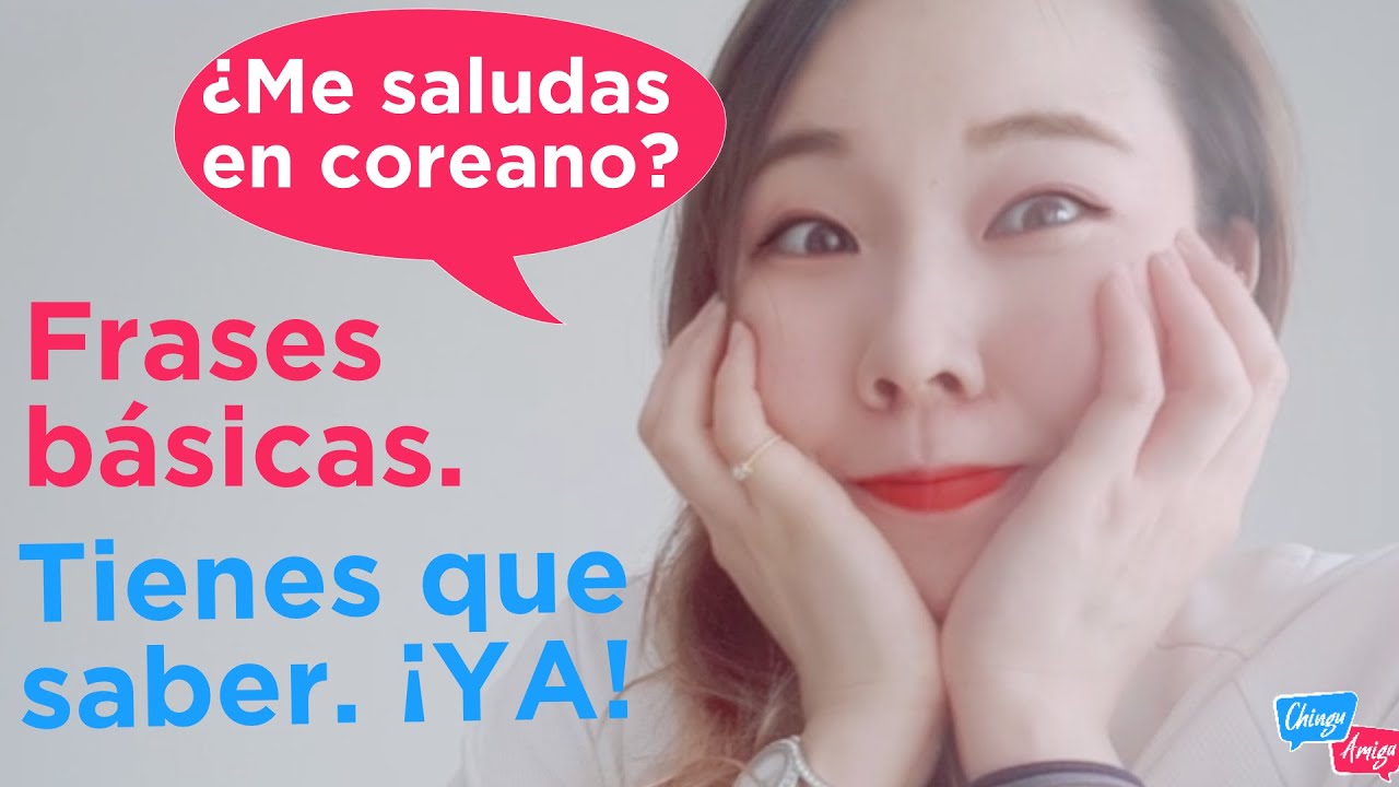 Frases básicas en coreano como hola, adiós, gracias y perdón