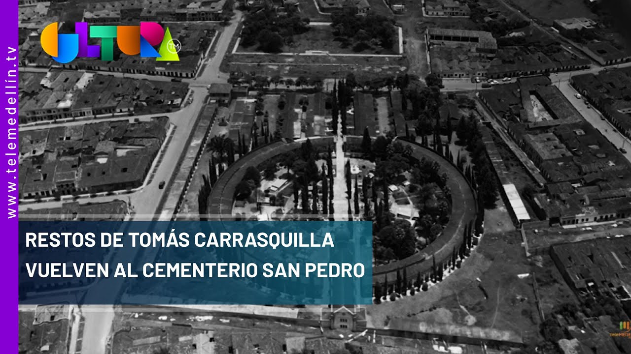El Cementerio San Pedro recibió de vuelta los restos de escritor Tomas Carrasquilla - Telemedellín