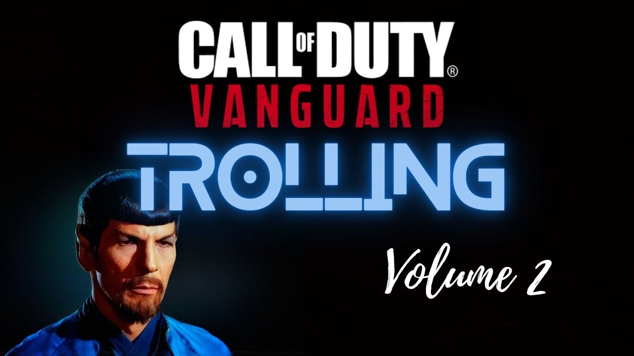 COD Vanguard Trolling Volume II