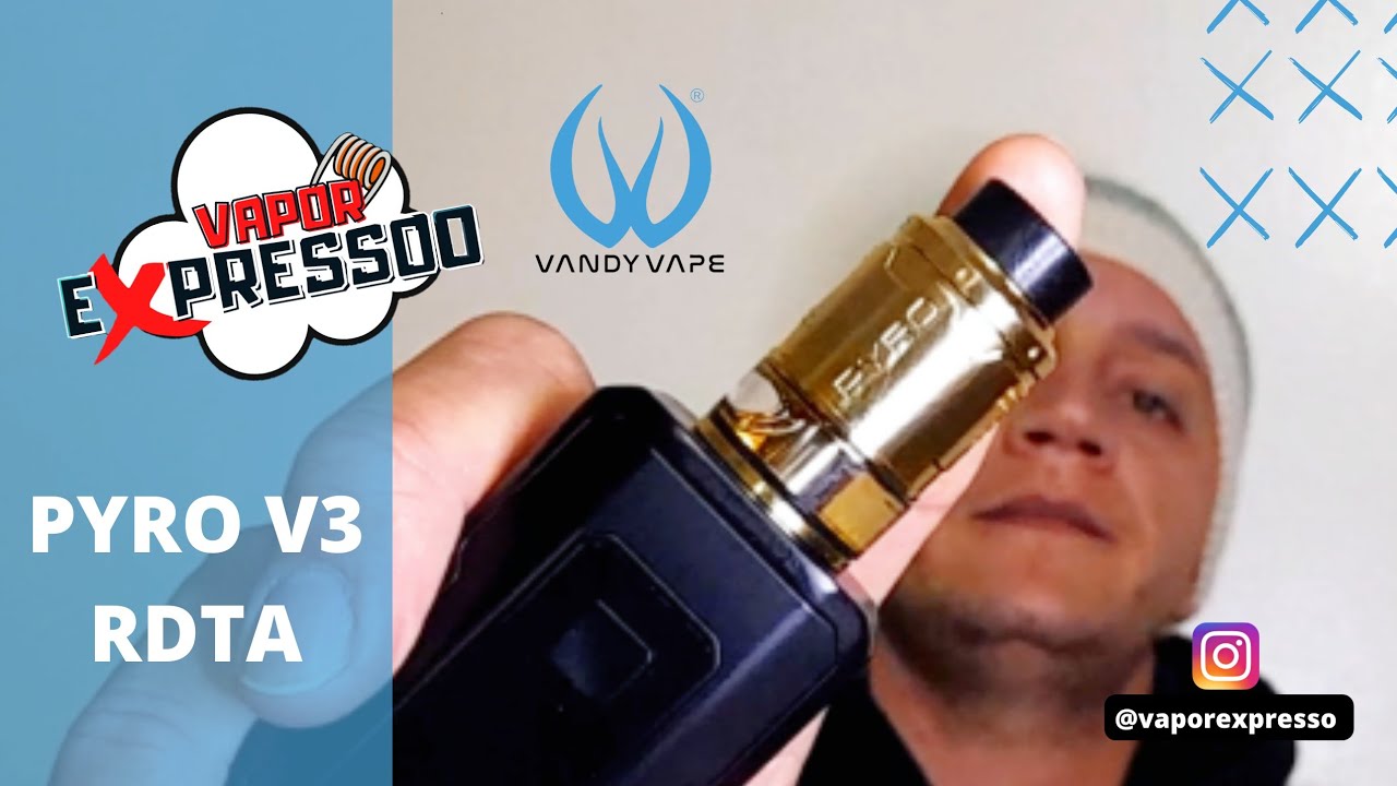 REVIEW: PYRO V3 RDTA - VANDY VAPE - REVIWE PT/BR l VaporExpressoo