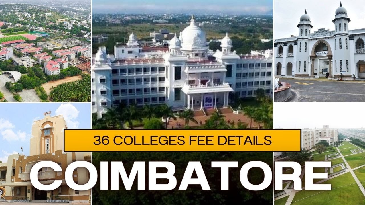 36 கல்லூரிகளின் FEES DETAILS |  கோவை பொறியியல் கல்லூரிகளின் கல்வி கட்டண தகவல்கள்|COIMBATORE COLLEGES