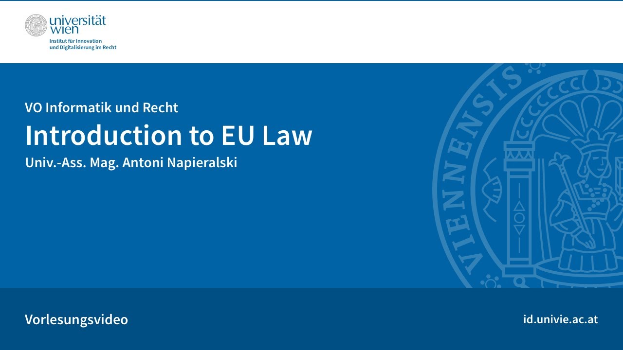 Introduction to EU Law - Lecture of Univ.-Ass. Mag. Antoni Napieralski
