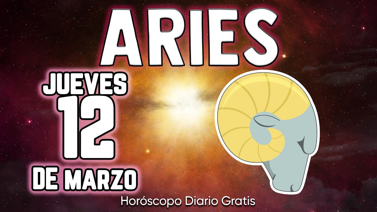 😨TU VIDA CÁMBIARA DESPUES DE ESTE MOMENTO🤬❌ aries ♈ Horóscopo diario 12 DE MARZO 2026 🔮 horóscopo