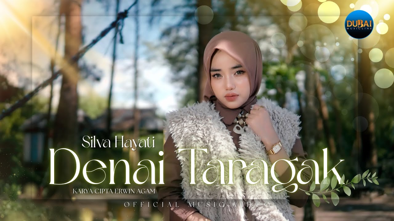 Silva Hayati - Denai Taragak (Official Music Video)