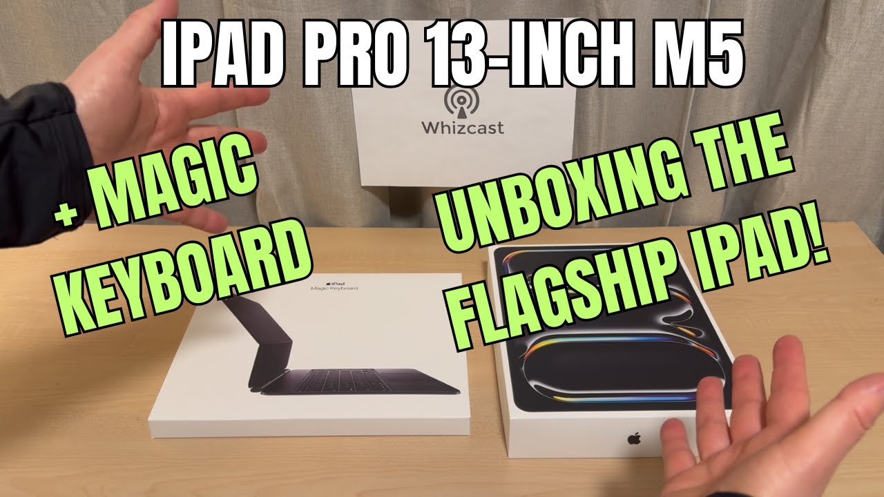 Apple iPad Pro 13-inch M5 Unboxing And Magic Keyboard