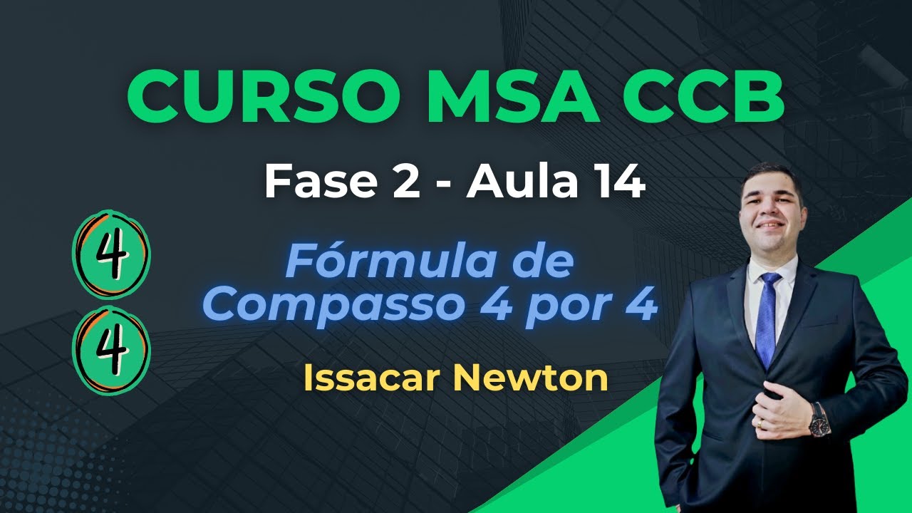 Curso MSA CCB: Entenda a Fórmula de Compasso 4/4 e Exercício Prático – Fase 2 (Aula 14)