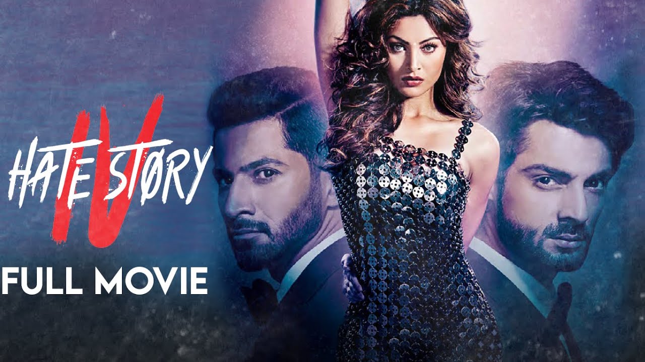 Hate Story 4 Full Movie - Urvashi Rautela, Karan Wahi, Vivan Bhatena