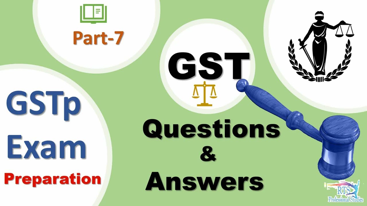 GST Exam Preparation  | GST Exam MCQ | GST Exam Part-7