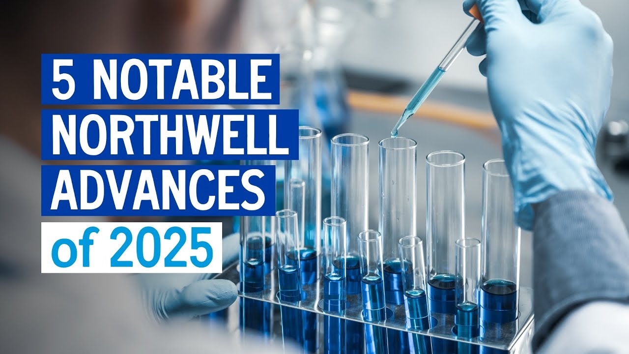 5 notable Northwell advances of 2025