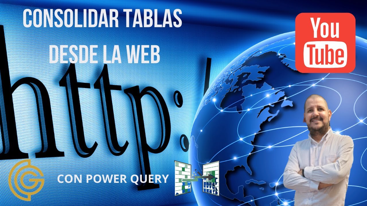 POWERQUERY- COMO CONSOLIDAR Y TRANSFORMAR TABLAS DESDE LA WEB